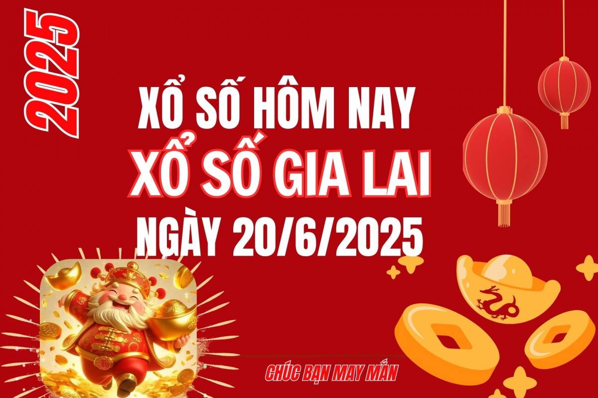 XSGL 13/6, Kết quả xổ số Gia Lai hôm nay 13/6/2025, Trực tiếp XSGL ngày 13 tháng 6