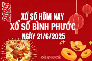XSBP 21/6, Kết quả xổ số Bình Phước hôm nay 21/6/2025, trực tiếp XSBP ngày 21 tháng 6