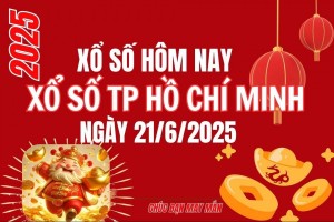 XSHCM 21/6, Kết quả xổ số Hồ Chí Minh hôm nay 21/6/2025, Trực tiếp XSHCM ngày 21 tháng 6