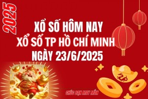 XSHCM 23/6, Kết quả xổ số Hồ Chí Minh hôm nay 23/6/2025, Trực tiếp XSHCM ngày 23 tháng 6