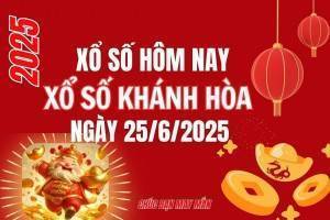 XSKH 25/6, Kết quả xổ số Khánh Hòa hôm nay 25/6/2025, Trực tiếp XSKH ngày 25 tháng 6