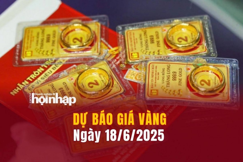 Dự báo giá vàng 18/6/2025