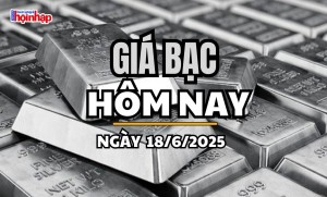 Giá bạc hôm nay 18/6/2025: Phiên thứ ba liên tiếp, giá bạc đồng loạt bật tăng mạnh