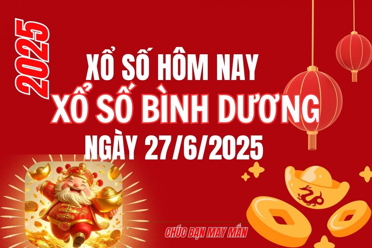 XSBD 20/6, Kết quả xổ số Bình Dương hôm nay 20/6/2025, Trực tiếp XSBD ngày 20 tháng 6