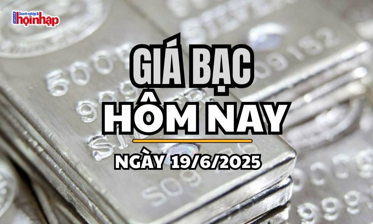 Giá bạc hôm nay 19/6/2025: Giá bạc trong nước và thế giới đồng loạt quay đầu giảm