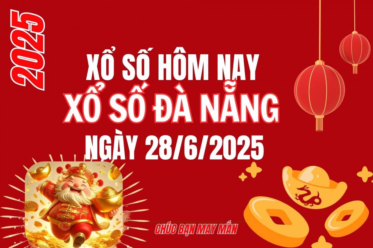 XSDNA 25/6, Xổ số Đà Nẵng ngày 25 tháng 6, Trực tiếp Kết quả Xổ số Đà Nẵng hôm nay ngày 25/6/2025