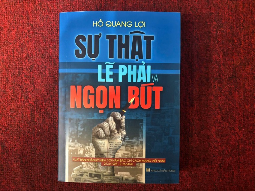 Cuốn sách “Sự thật, Lẽ phải và Ngọn bút” và lời tự sự về đạo đức nghề làm báo