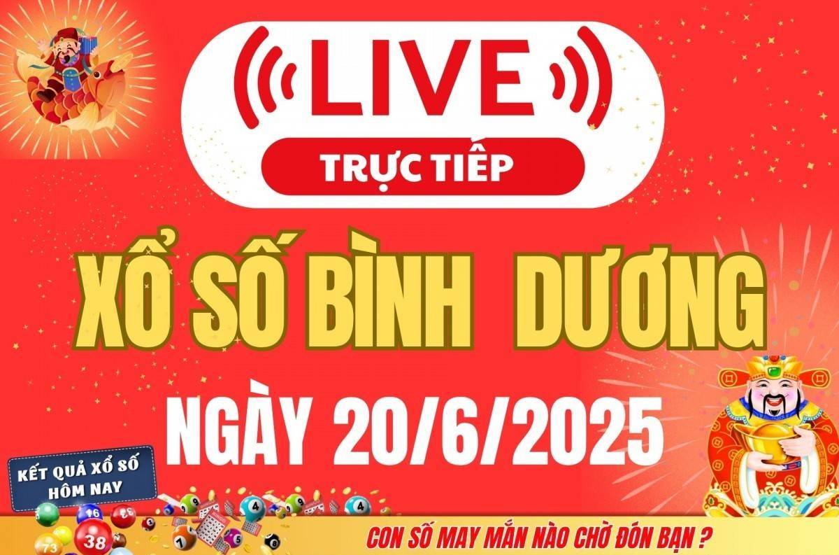 Trực tiếp: Kết Quả Xổ Số Bình Dương Hôm Nay 20/6/2025 – XSBD 20/6 Thứ Sáu cập nhật mới nhất