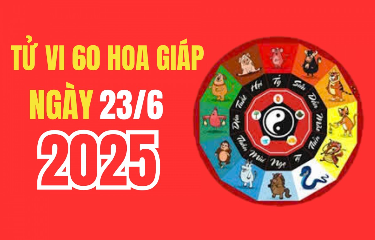 Tử vi 12 con giáp hôm nay ngày 23/6/2025: Con giáp nào có vận đỏ vây quanh, may mắn và tài lộc?