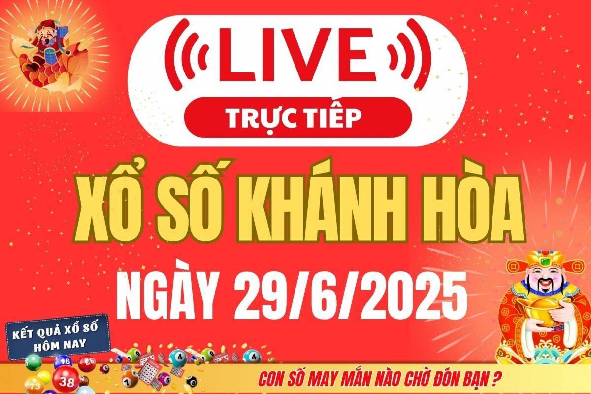 TRỰC TIẾP: Xổ số Khánh Hòa hôm nay ngày 29/6/2025 - XSKH 29/6 - Kết quả xổ số Khánh Hòa hôm nay