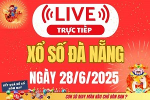 TRỰC TIẾP: Xổ số Đà Nẵng hôm nay ngày 28/6/2025 - XSDNA 28/6 - Kết quả xổ số Đà Nẵng hôm nay