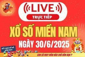 TRỰC TIẾP: Kết quả Xổ số miền Nam hôm nay 30/6/2025 - XSMN 30/6 - XSMN thứ Hai cập nhật mới nhất