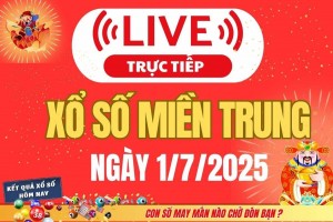 TRỰC TIẾP: XSMT 1/7 - Kết quả xổ số miền Trung hôm nay 1/7 - Xổ số miền Trung thứ Ba ngày 1/7/2025