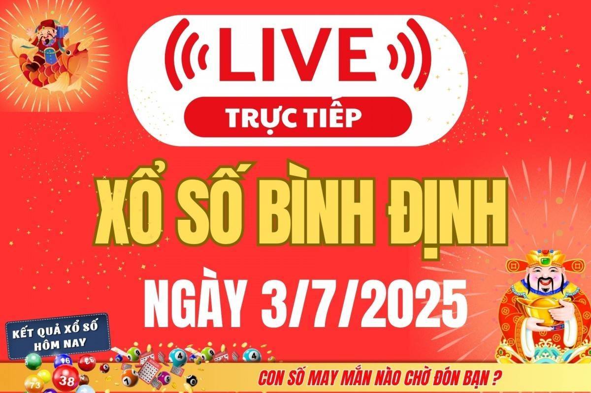 Xổ số Bình Định hôm nay ngày 3/7/2025 - XSBDI 3/7 - Kết quả xổ số Bình Định hôm nay