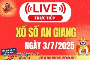 Xổ số An Giang hôm nay ngày 3/7/2025 - XSAG 3/6 - Kết quả xổ số An Giang hôm nay