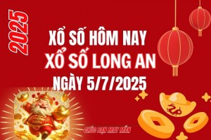 XSLA 5/7, Kết quả xổ số Long An hôm nay 5/7/2025, Trực tiếp XSLA ngày 5 tháng 7
