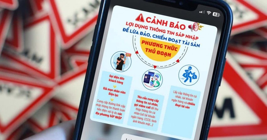 Cảnh báo lừa đảo tinh vi núp bóng thay đổi địa giới hành chính