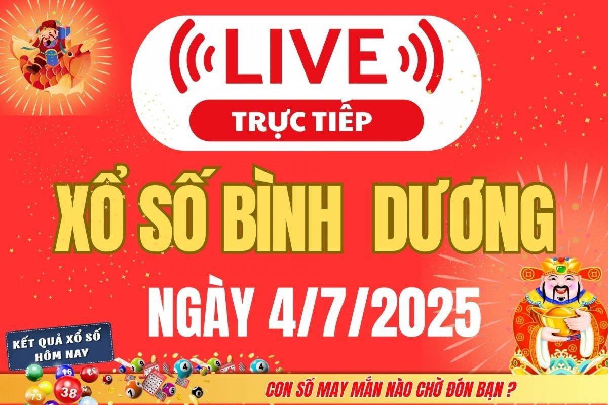Trực tiếp: Kết Quả Xổ Số Bình Dương Hôm Nay 4/7/2025 – XSBD 4/7 Thứ Sáu cập nhật mới nhất