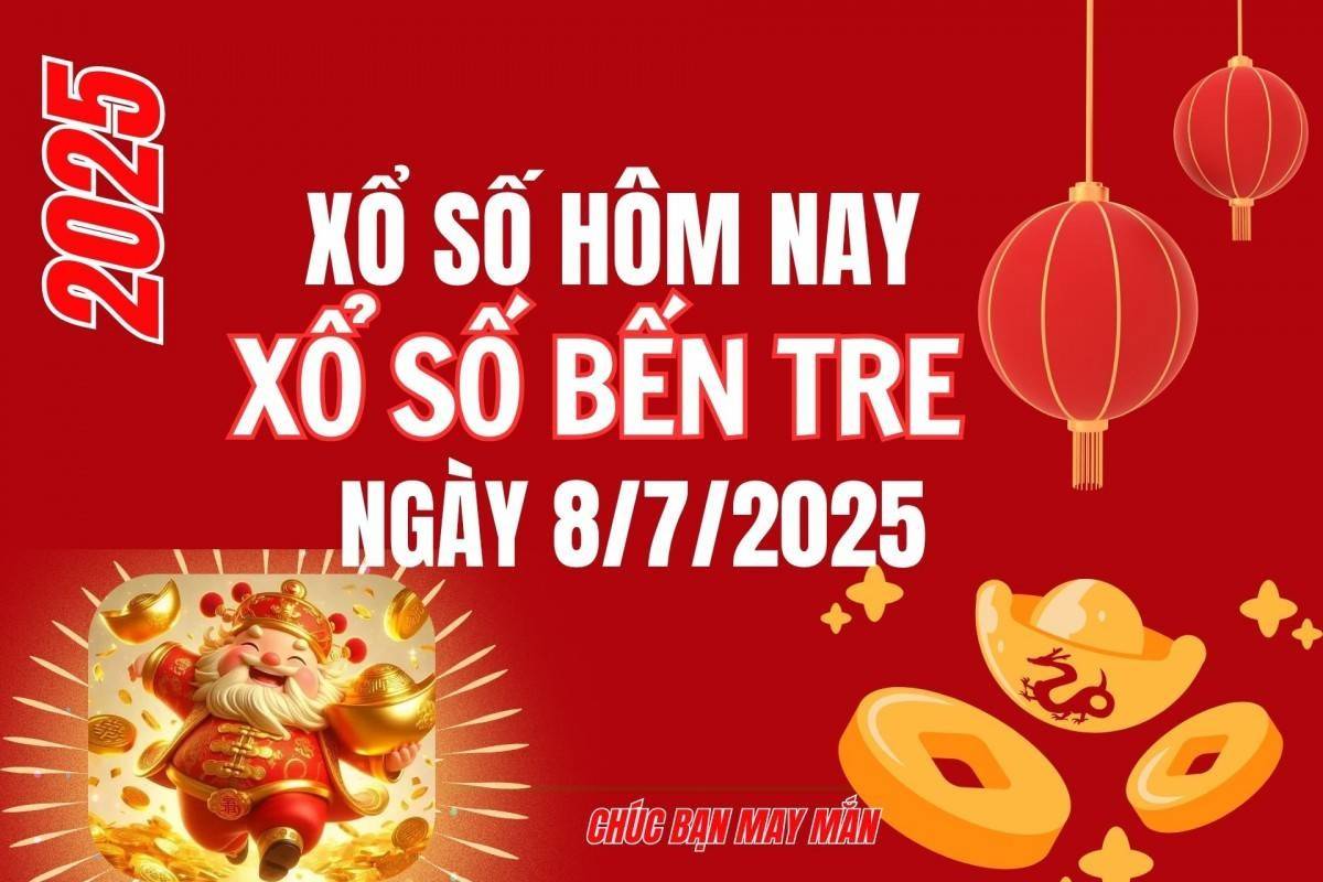 XSBT 8/7, Kết quả xổ số Bến Tre hôm nay 8/7/2025, Trực tiếp XSBT ngày 8 tháng 7