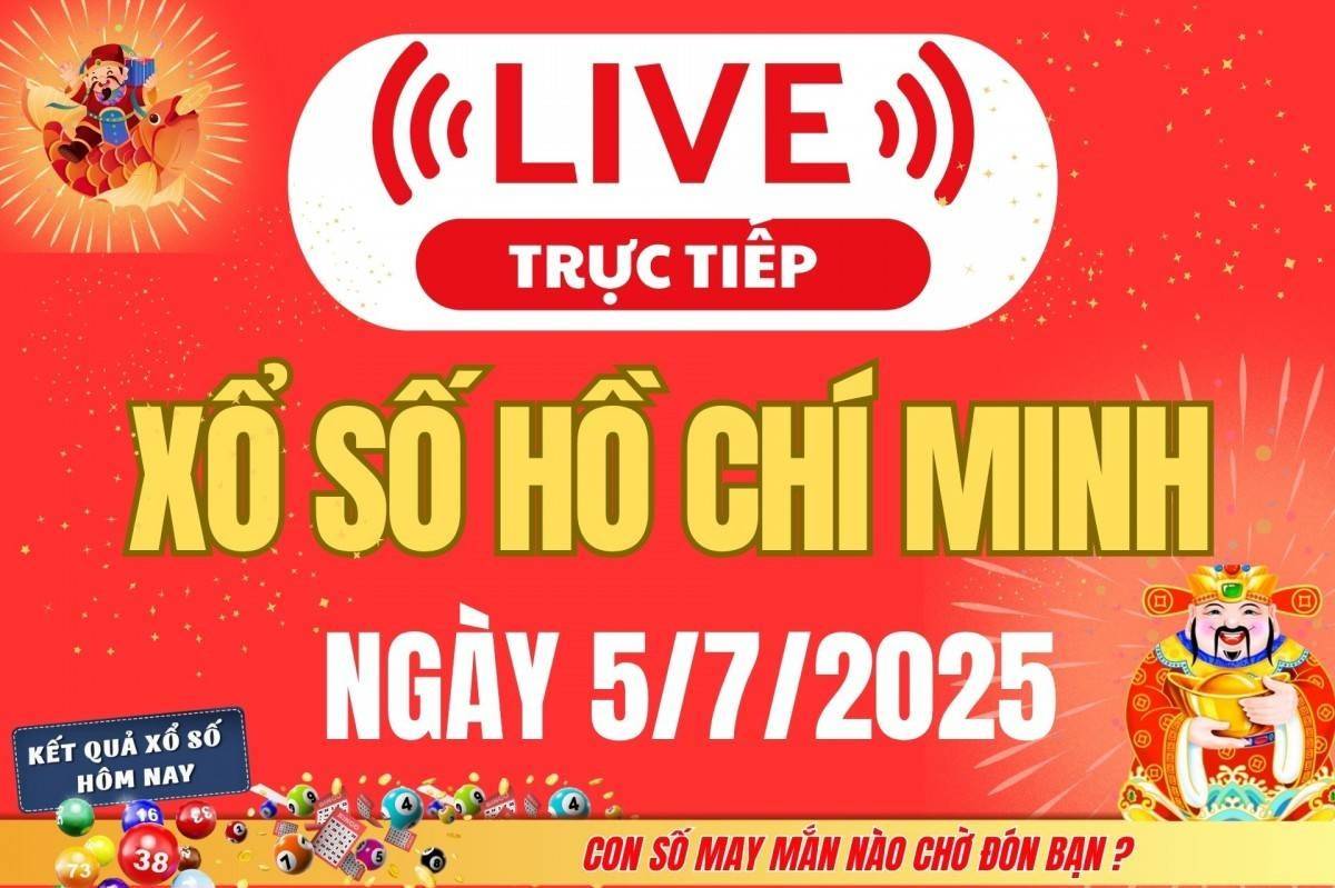 TRỰC TIẾP: Xổ số Hồ Chí Minh hôm nay ngày 5/7/2025 - XSHCM 5/7 - Kết quả xổ số Hồ Chí Minh hôm nay