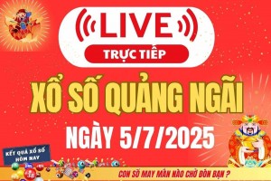 TRỰC TIẾP: Xổ số Quảng Ngãi hôm nay ngày 5/7/2025 - XSQNG 5/7 - Kết quả xổ số Quảng Ngãi hôm nay