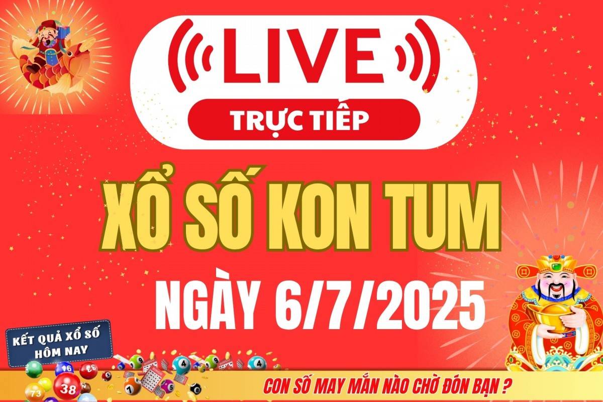 TRỰC TIẾP: Xổ số Kon Tum hôm nay ngày 29/6/2025 - XSKT 29/6 - Kết quả xổ số Kon Tum hôm nay