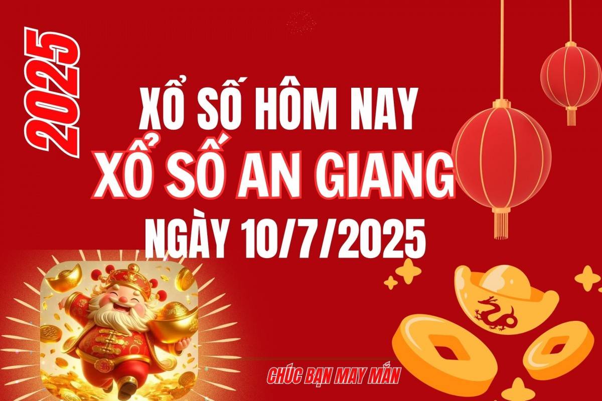 XSAG 3/7, Kết quả xổ số An Giang hôm nay 3/7/2025, Trực tiếp XSAG ngày 3 tháng 7