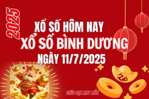 XSBD 11/7, Kết quả xổ số Bình Dương hôm nay 11/7/2025, Trực tiếp XSBD ngày 11 tháng 7