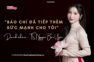 Doanh nhân – TS. Nguyễn Bảo Uyên: “Báo chí đã tiếp thêm sức mạnh cho tôi”