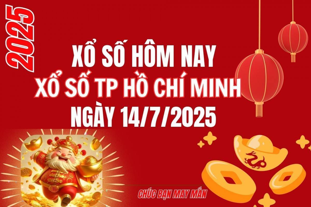 XSHCM 14/7, Kết quả xổ số Hồ Chí Minh hôm nay 14/7/2025, Trực tiếp XSHCM ngày 14 tháng 7