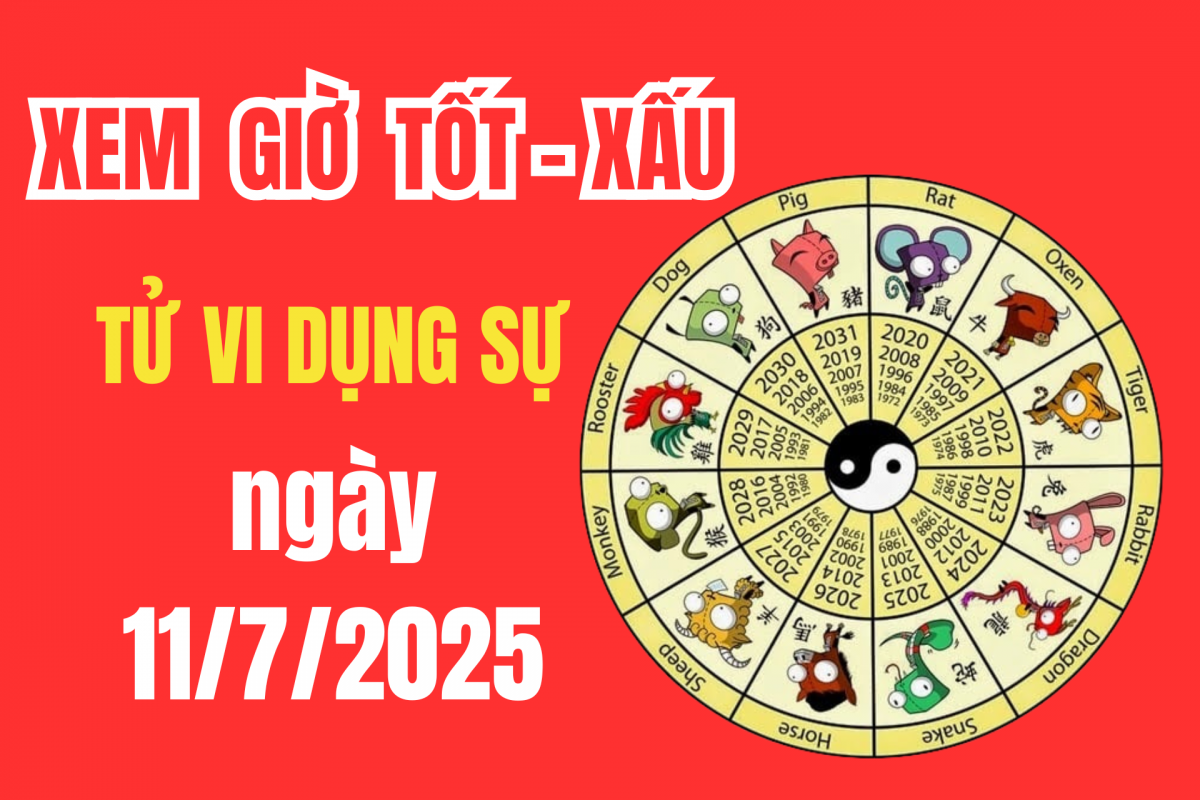 Tử vi hôm nay ngày 11/7/2025: Phân tích chi tiết 9 yếu tố tử vi dụng sự giúp bạn chọn ngày làm việc lớn