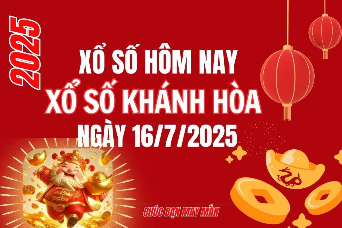 XSKH 16/7, Kết quả xổ số Khánh Hòa hôm nay 16/7/2025, Trực tiếp XSKH ngày 16 tháng 7