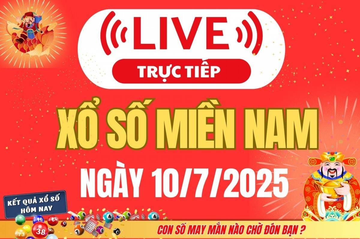 TRỰC TIẾP: Kết quả Xổ số miền Nam hôm nay 10/7/2025 - XSMN 10/7 - XSMN thứ Năm cập nhật mới nhất