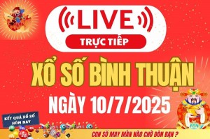 Xổ số Bình Thuận hôm nay ngày 10/7/2025 -XSBTH 10/7 - Kết quả xổ số Bình Thuận hôm nay