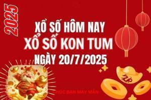 XSKT 20/7, Kết quả xổ số Kon Tum hôm nay 20/7/2025, Trực tiếp XSKT ngày 20 tháng 7