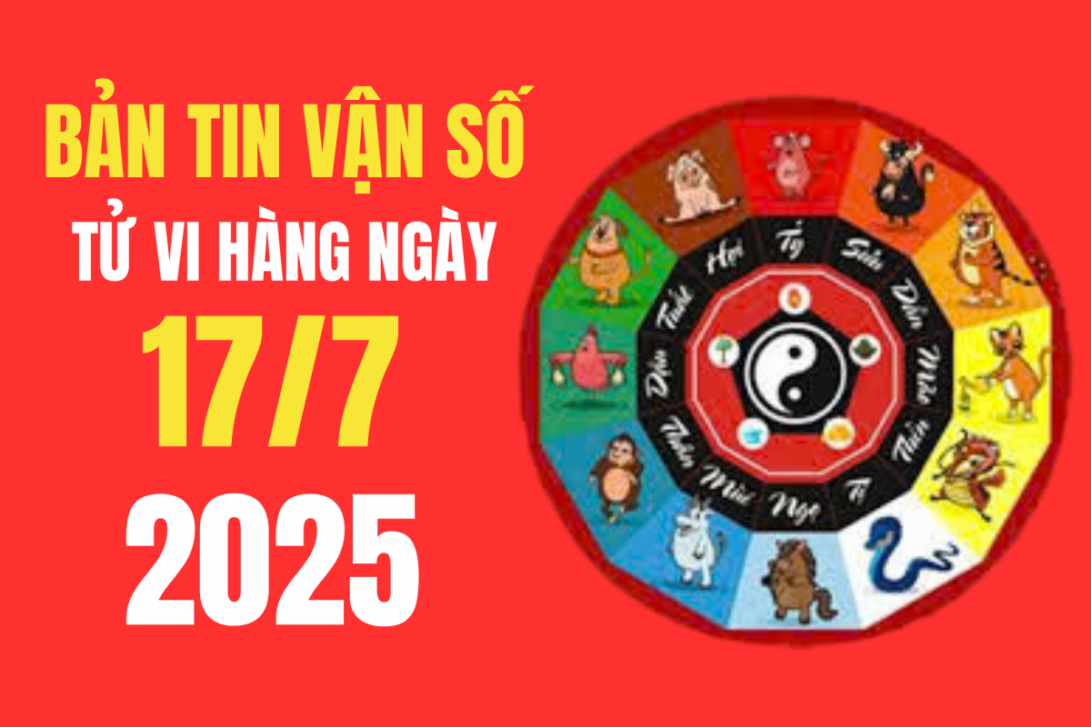 Tử vi - Vận số ngày 17/7/2025:  Thời điểm lên hương tốt - tăng cường năng lượng tích cực hiệu quả
