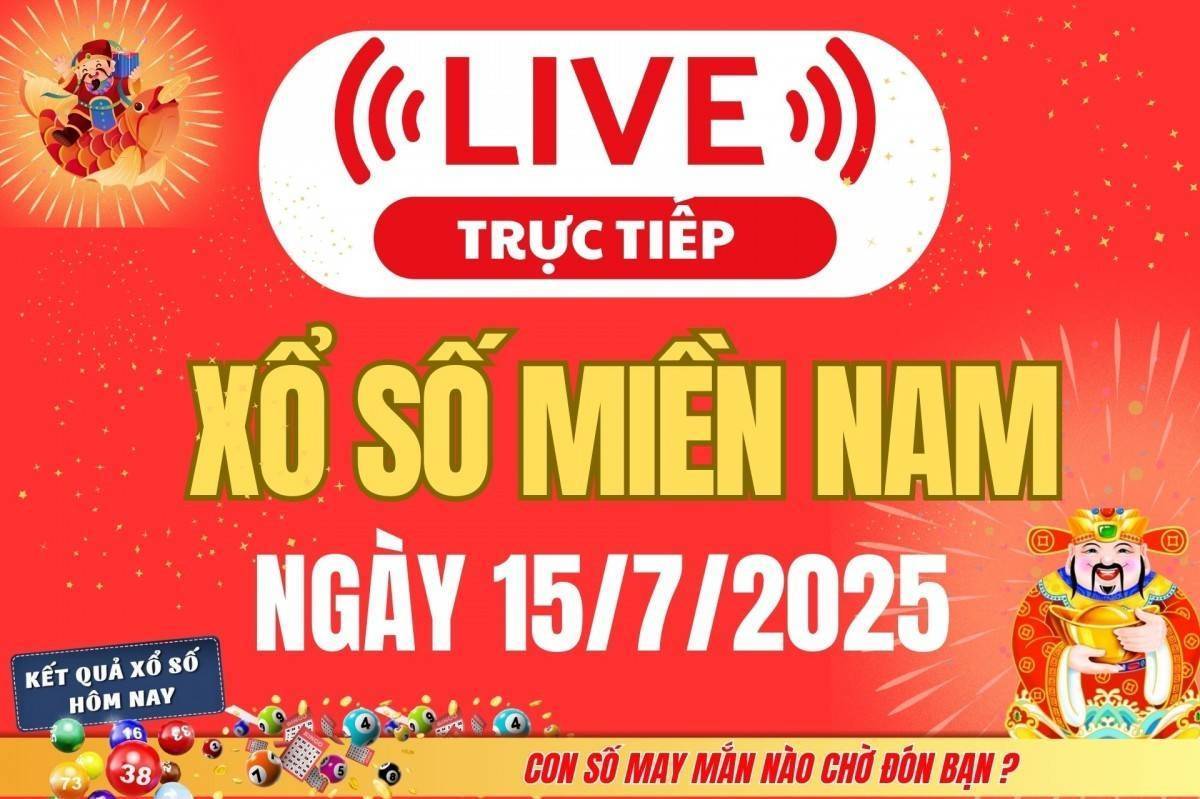 TRỰC TIẾP: Kết quả Xổ số miền Nam hôm nay 15/7/2025 - XSMN 15/7 - XSMN thứ Ba cập nhật mới nhất