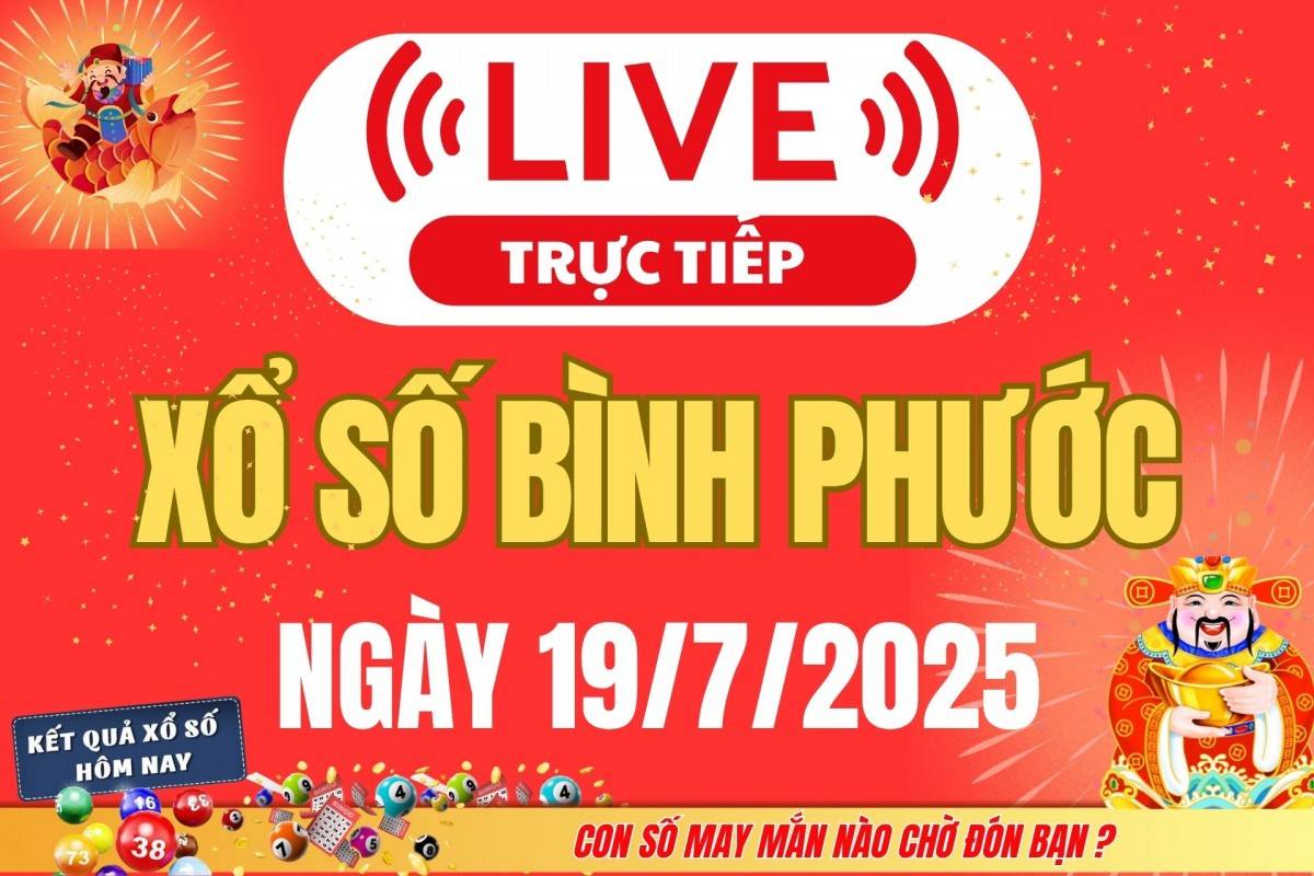 TRỰC TIẾP: Xổ số Bình Phước hôm nay ngày 12/7/2025 - XSBP 12/7 - Kết quả xổ số Bình Phước hôm nay