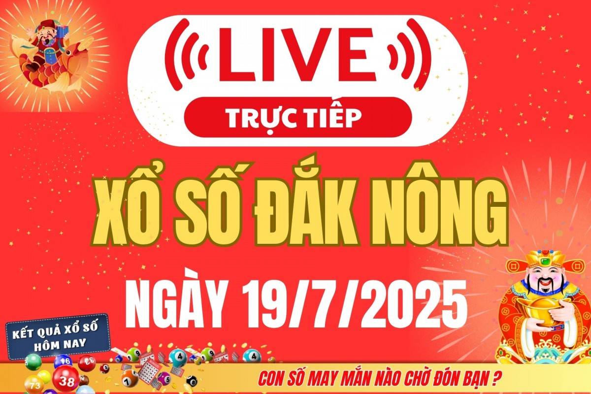TRỰC TIẾP: Xổ số Đắk Nông hôm nay ngày 12/7/2025 - XSDNO 12/7 - Kết quả xổ số Đắk Nông hôm nay