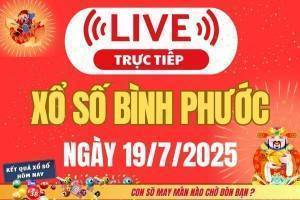 TRỰC TIẾP: Xổ số Bình Phước hôm nay ngày 19/7/2025 - XSBP 19/7 - Kết quả xổ số Bình Phước hôm nay