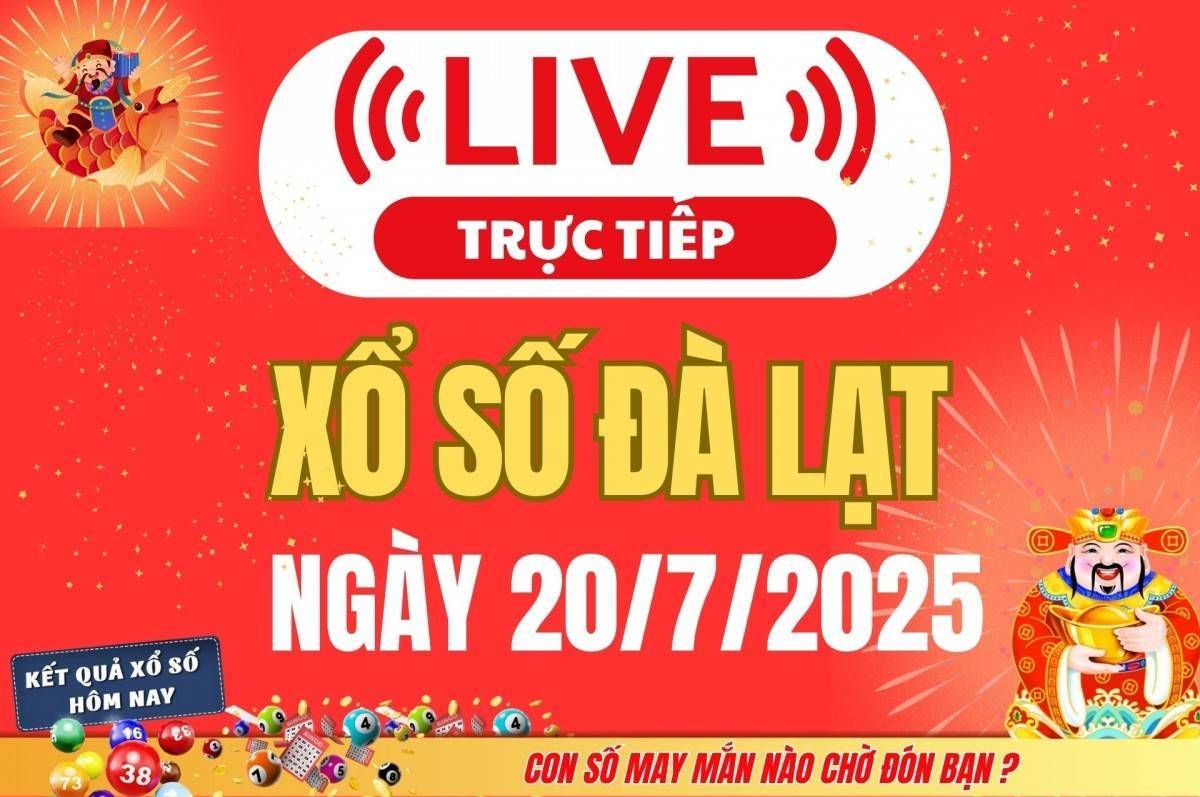 TRỰC TIẾP: Xổ số Đà Lạt hôm nay ngày 20/7/2025 - XSLA 20/7 - Kết quả xổ số Đà Lạt hôm nay