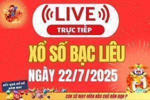TRỰC TIẾP: Xổ số Bạc Liêu hôm nay ngày 22/7/2025 - XSBL 22/7 - Kết quả xổ số Bạc Liêu hôm nay