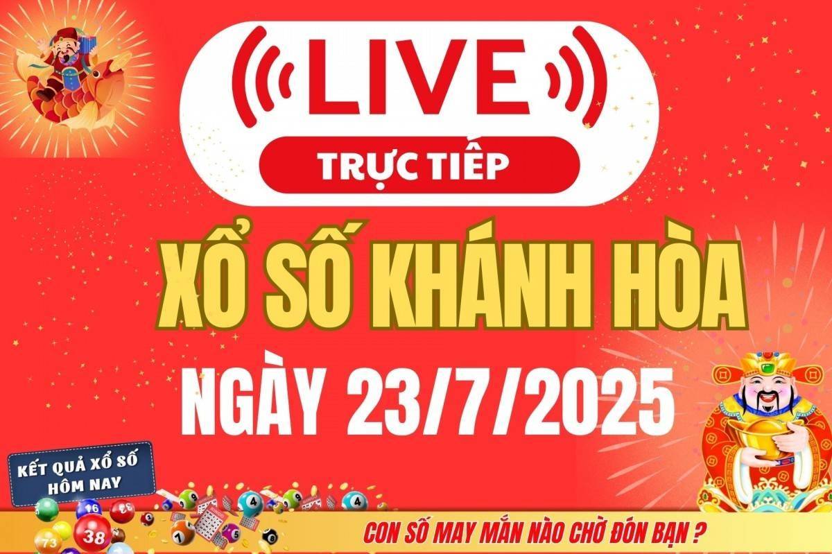 TRỰC TIẾP: Xổ số Khánh Hòa hôm nay ngày 23/7/2025 - XSKH 23/7 - Kết quả xổ số Khánh Hòa hôm nay