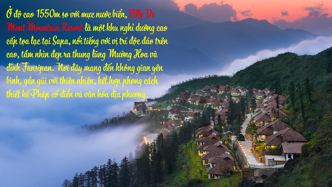 Ville De Mont Mountain Resort được công nhận là điểm du lịch mới tại Sa Pa