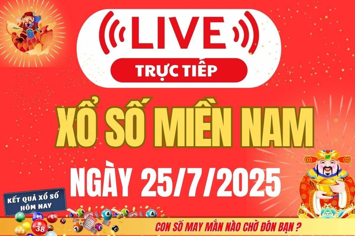 TRỰC TIẾP: Kết quả Xổ số miền Nam hôm nay 25/7/2025 - XSMN 25/7 - XSMN thứ Sáu cập nhật mới nhất