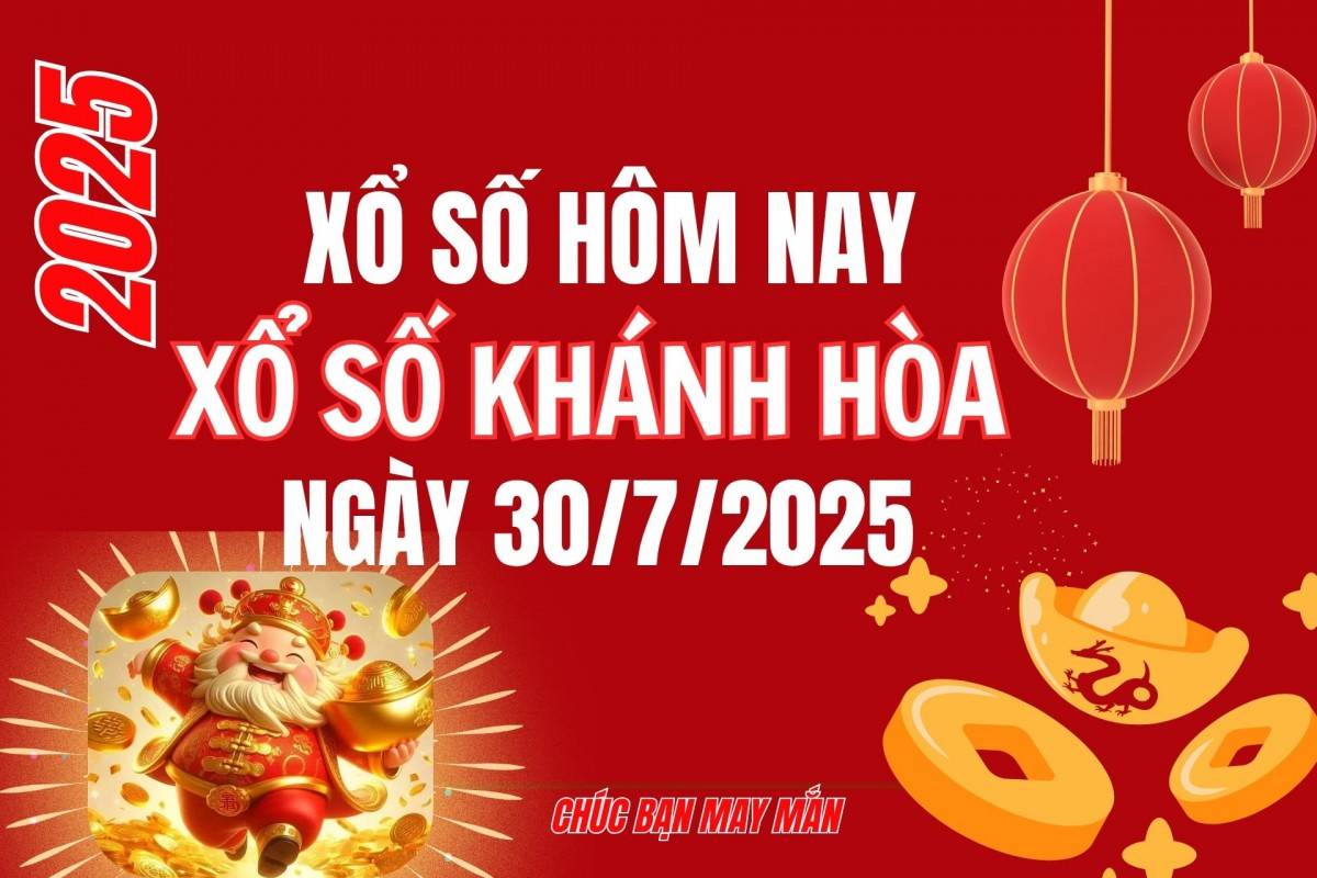 XSKH 27/7, Kết quả xổ số Khánh Hòa hôm nay 27/7/2025, Trực tiếp XSKH ngày 27 tháng 7