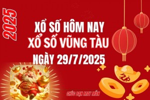 XSVT 29/7, Kết quả xổ số Vũng Tàu hôm nay 29/7/2025, Trực tiếp XSVT ngày 29 tháng 7