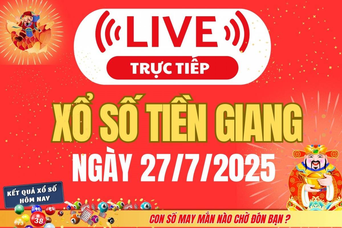 TRỰC TIẾP: Xổ số Tiền Giang hôm nay ngày 20/7/2025 - XSTG 20/7 - Kết quả xổ số Tiền Giang hôm nay TRỰC TIẾP: Xổ số Tiền Giang hôm nay ngày 20/7/2025 - XSTG 20/7 - Kết quả xổ số Tiền Giang hôm nay