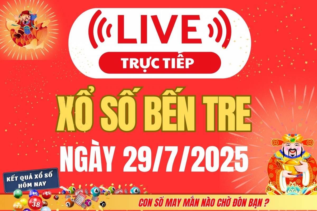 TRỰC TIẾP: Xổ số Bến Tre hôm nay ngày 22/7/2025 - XSBT 22/7 - Kết quả xổ số Bến Tre hôm nay