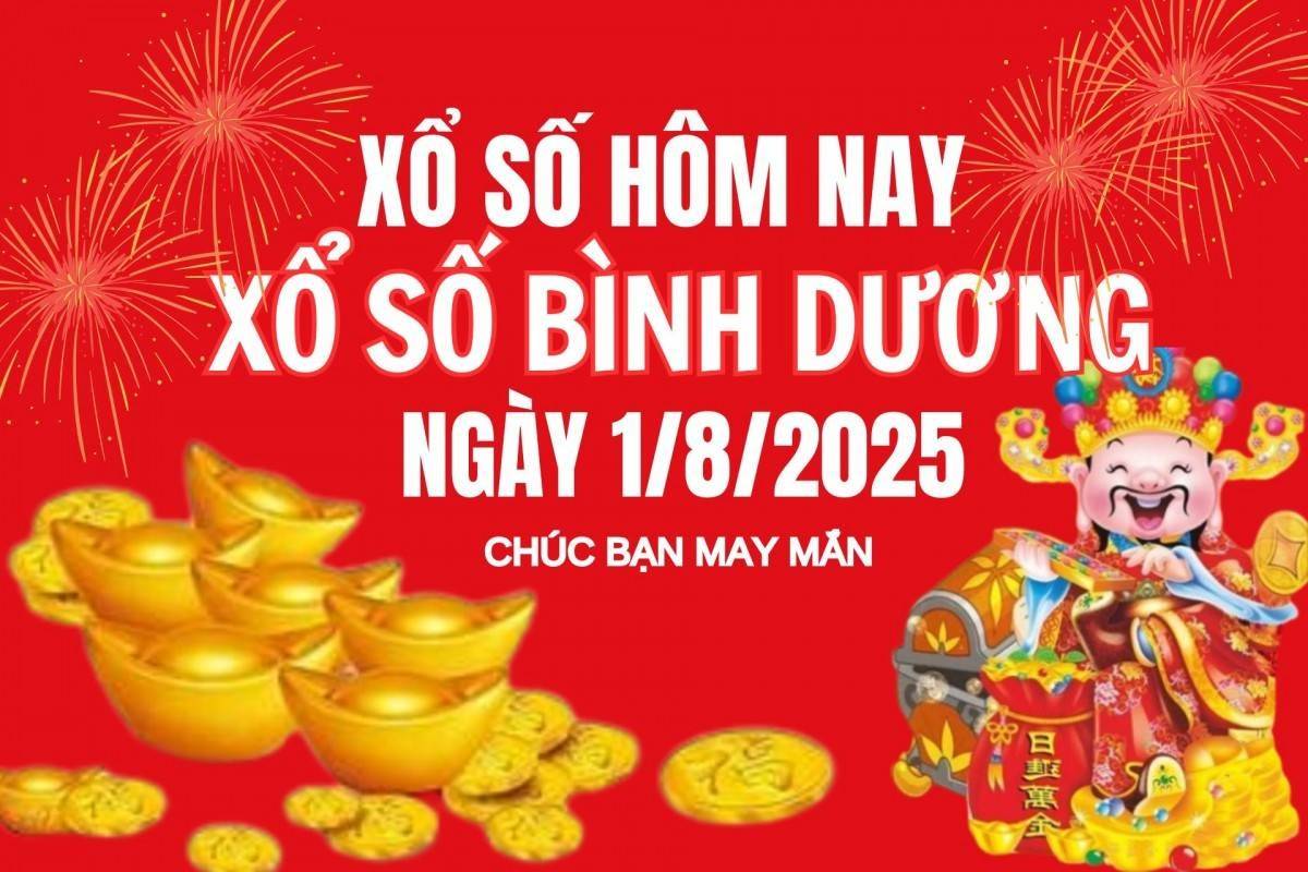 XSBD 1/8, Kết quả xổ số Bình Dương hôm nay 1/8/2025, Trực tiếp XSBD ngày 1 tháng 8